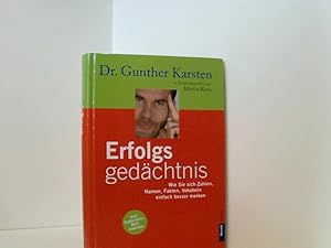 Bild des Verkufers fr Erfolgs-Gedchtnis: Wie Sie sich Zahlen, Namen, Fakten, Vokabeln einfach besser merken wie Sie sich Zahlen, Namen, Fakten, Vokabeln einfach besser merken knnen ; [vom Gedchtnis-Weltrekordler] zum Verkauf von Book Broker