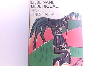 Seller image for Liebe Nani, liebe Ricca: Malbriefe und Holzschnitte von der Achalm for sale by Book Broker
