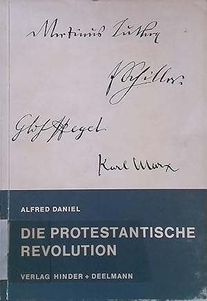 Bild des Verkufers fr Die protestantische Revolution. zum Verkauf von books4less (Versandantiquariat Petra Gros GmbH & Co. KG)