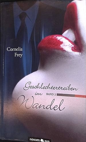 Seller image for Geschlechtertreiben im Wandel, Band 2. for sale by books4less (Versandantiquariat Petra Gros GmbH & Co. KG)