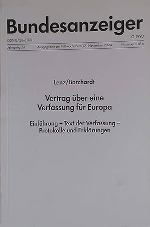 Immagine del venditore per Vertrag ber eine Verfassung fr Europa: Einfhrung, Text der Verfassung, Protokolle und Erklrungen. venduto da books4less (Versandantiquariat Petra Gros GmbH & Co. KG)