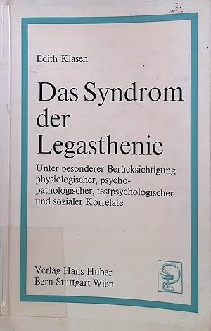 Das Syndrom der Legasthenie: Unter besonderer Berücksichtigung physiologischer, psychopathologisc...