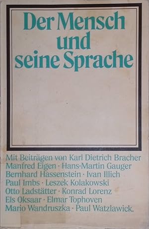 Bild des Verkufers fr Der Mensch und seine Sprache Schriften der Carl Friedrich von Siemens Stiftung, Band 1. zum Verkauf von books4less (Versandantiquariat Petra Gros GmbH & Co. KG)