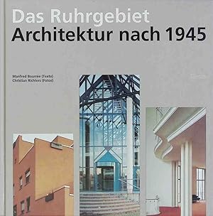 Bild des Verkufers fr Das Ruhrgebiet, Architektur nach 1945. Christian Richters (Fotos) zum Verkauf von books4less (Versandantiquariat Petra Gros GmbH & Co. KG)