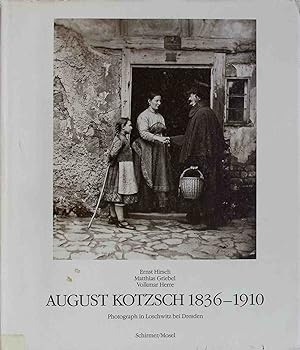 August Kotzsch 1836 - 1910. Photograph in Loschwitz bei Dresden