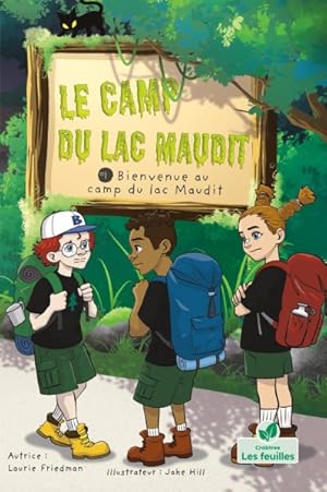 Image du vendeur pour Bienvenue au camp du lac Maudit / Welcome to Camp Creepy Lake -Language: French mis en vente par GreatBookPrices