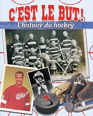 Bild des Verkufers fr C?est Le But! : l?Histoire du Hockey -Language: French zum Verkauf von GreatBookPrices