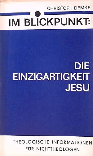 Bild des Verkufers fr Die Einzigartigkeit Jesu : theol. Informationen fr Nichttheologen. zum Verkauf von books4less (Versandantiquariat Petra Gros GmbH & Co. KG)