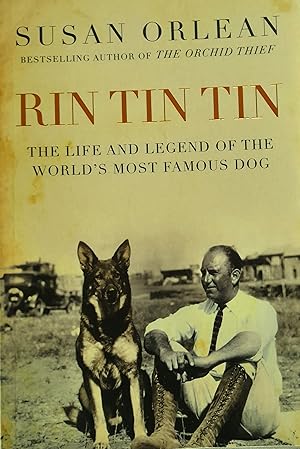 Seller image for Rin Tin Tin: The Life And Legend Of The World's Most Famous Dog. for sale by Banfield House Booksellers