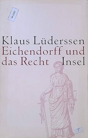 Seller image for Eichendorff und das Recht. for sale by books4less (Versandantiquariat Petra Gros GmbH & Co. KG)