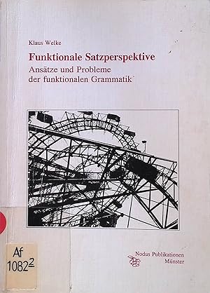 Image du vendeur pour Funktionale Satzperspektive : Anstze und Probleme der funktionalen Grammatik. mis en vente par books4less (Versandantiquariat Petra Gros GmbH & Co. KG)