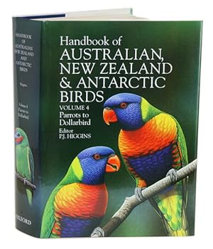 Immagine del venditore per Handbook of Australian, New Zealand and Antarctic birds: Parrots to Dollarbird [HANZAB, volume four]. venduto da Andrew Isles Natural History Books