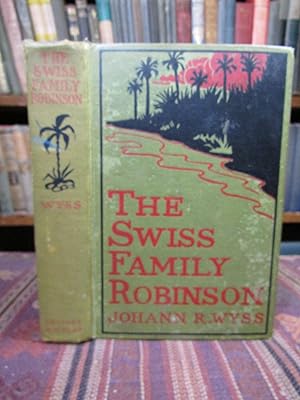 Imagen del vendedor de The Swiss Family Robinson a la venta por Pages Past--Used & Rare Books