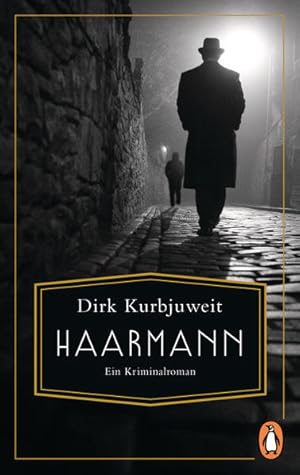 Haarmann: Ein Kriminalroman