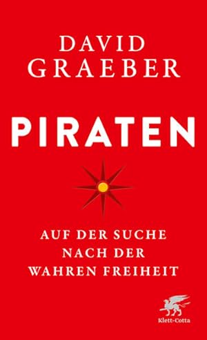 Bild des Verkufers fr Piraten: Auf der Suche nach der wahren Freiheit zum Verkauf von Modernes Antiquariat - bodo e.V.