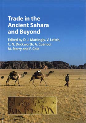 Image du vendeur pour Trade in the Ancient Sahara and Beyond. mis en vente par Berkelouw Rare Books