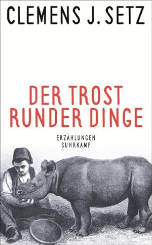 Seller image for Der Trost runder Dinge: Erzhlungen (suhrkamp taschenbuch) for sale by Modernes Antiquariat - bodo e.V.