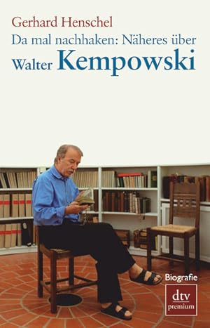Bild des Verkufers fr Da mal nachhaken: Nheres ber Walter Kempowski: Biografie zum Verkauf von Express-Buchversand
