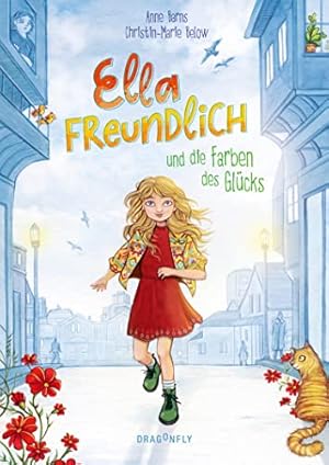 Bild des Verkufers fr Ella Freundlich und die Farben des Glcks, zum Verkauf von nika-books, art & crafts GbR