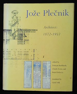 Image du vendeur pour Joze Plecnik Architect: 1872-1957; Edited by Franois Burkhardt, Claude Eveno, and Boris Podrecca; translated by Carol Volk mis en vente par Classic Books and Ephemera, IOBA