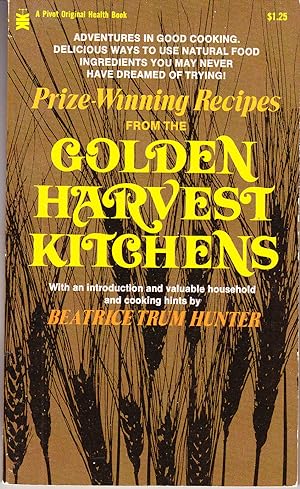 Prize Winning Recipes from the Golden Harvest Kitchens