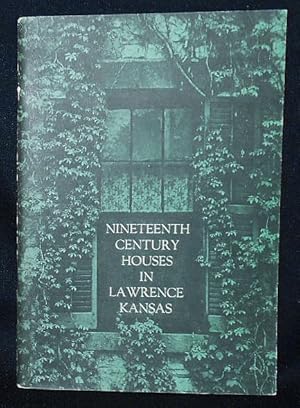 Nineteenth Century Houses in Lawrence Kansas