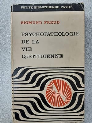 Image du vendeur pour Psychopathologie de la Vie Quotidienne mis en vente par Dmons et Merveilles