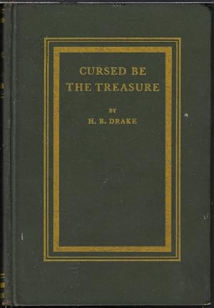 Imagen del vendedor de CURSED BE THE TREASURE a la venta por Books from the Crypt