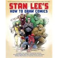 Image du vendeur pour Stan Lee's How to Draw Comics: From the Legendary Co-Creator of Spider-Man, The Incredible Hulk, Fantastic Four, X-Men, and Iron Man mis en vente par eCampus