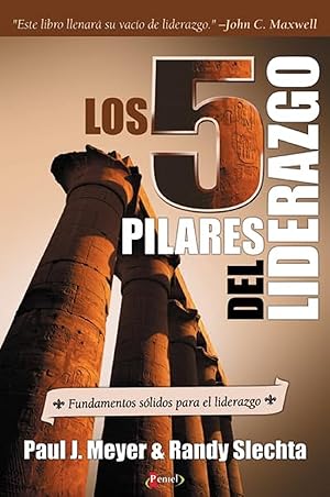 Image du vendeur pour Los 5 Pilares Del Liderazgo: Fundamentos Slidos Para El Liderazgo (Spanish Edition) mis en vente par Librairie Cayenne