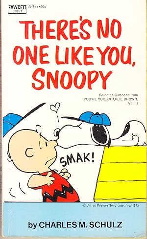 Seller image for There's No One Like You, Snoopy for sale by John Thompson