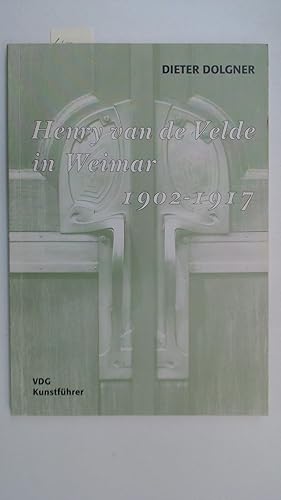 Bild des Verkufers fr Henry van de Velde in Weimar 1902-1917, zum Verkauf von Antiquariat Maiwald