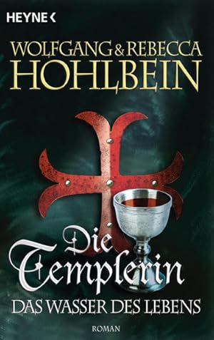 Bild des Verkufers fr Die Templerin - Das Wasser des Lebens: Templerin 4 (Templerin-Serie, Band 4) zum Verkauf von Bcherbazaar