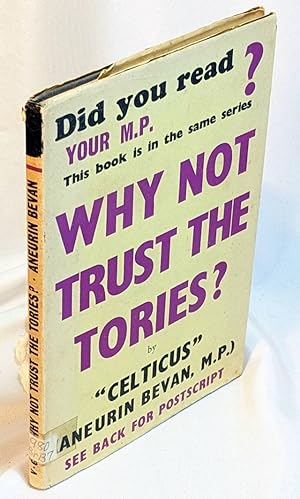 Seller image for Why Not Trust the Tories? for sale by Neil Williams, Bookseller