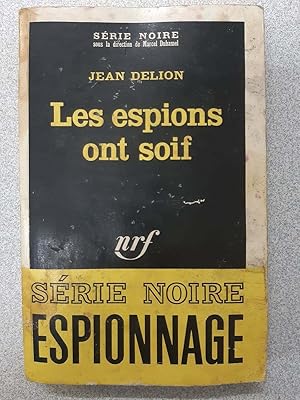 Seller image for Les Espions ont soif for sale by Dmons et Merveilles