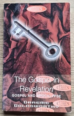 Image du vendeur pour The Gospel in Revelation: Gospel and Apocalypse (Biblical Classics Library) mis en vente par Peter & Rachel Reynolds