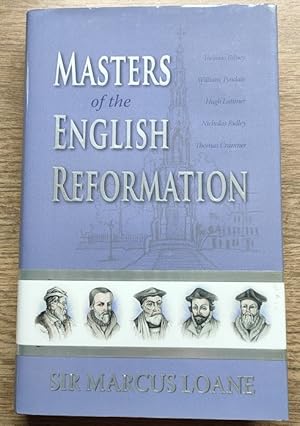 Masters of the English Reformation