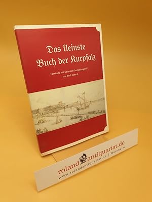 Das kleinste Buch der Kurpfalz ; Faksimile mit separatem Anmerkungsteil von Rudi Dorsch