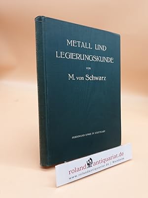 Seller image for Metall- und Legierungskunde for sale by Roland Antiquariat UG haftungsbeschrnkt