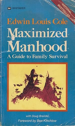 Bild des Verkufers fr Maximized Manhood: A Guide to Family Survival zum Verkauf von Adventures Underground