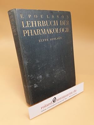 Image du vendeur pour Lehrbuch der Pharmakologie fr rzte und Studierende mis en vente par Roland Antiquariat UG haftungsbeschrnkt