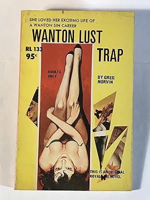 Wanton Lust Trap (Royal Line RL 133)