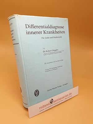 Seller image for Differenzialdiagnose innerer Krankheiten ; Fr rzte und Studierende for sale by Roland Antiquariat UG haftungsbeschrnkt