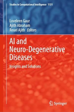 Bild des Verkufers fr AI and Neuro-Degenerative Diseases : Insights and Solutions zum Verkauf von AHA-BUCH GmbH