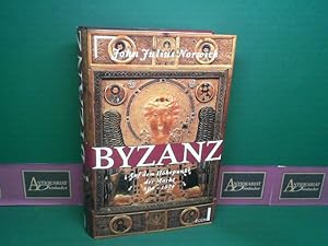 Byzanz - Auf dem Höhepunkt der Macht, 800-1071.