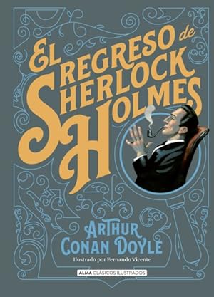 Image du vendeur pour El regreso de Sherlock Holmes/ The return of Sherlock Holmes -Language: spanish mis en vente par GreatBookPrices