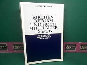 Kirchenreform und Hochmittelalter 1046-1215. (= Oldenbourg Grundriss der Geschichte, Band 7).