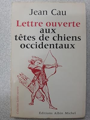 Seller image for Lettre ouverte aux ttes de chiens occidentaux for sale by Dmons et Merveilles