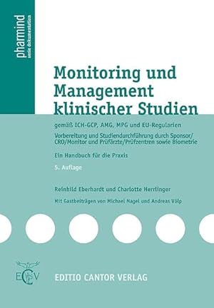 Bild des Verkufers fr Monitoring und Management klinischer Studien: mit ICH, AMG, MPG und EU-Richtlinien (pharmind serie dokumentation) zum Verkauf von Studibuch