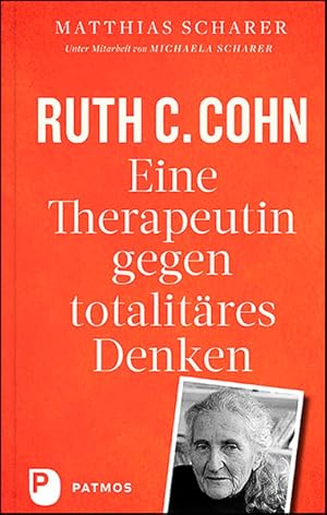 Bild des Verkufers fr Ruth C. Cohn - Eine Therapeutin gegen totalitres Denken zum Verkauf von Studibuch